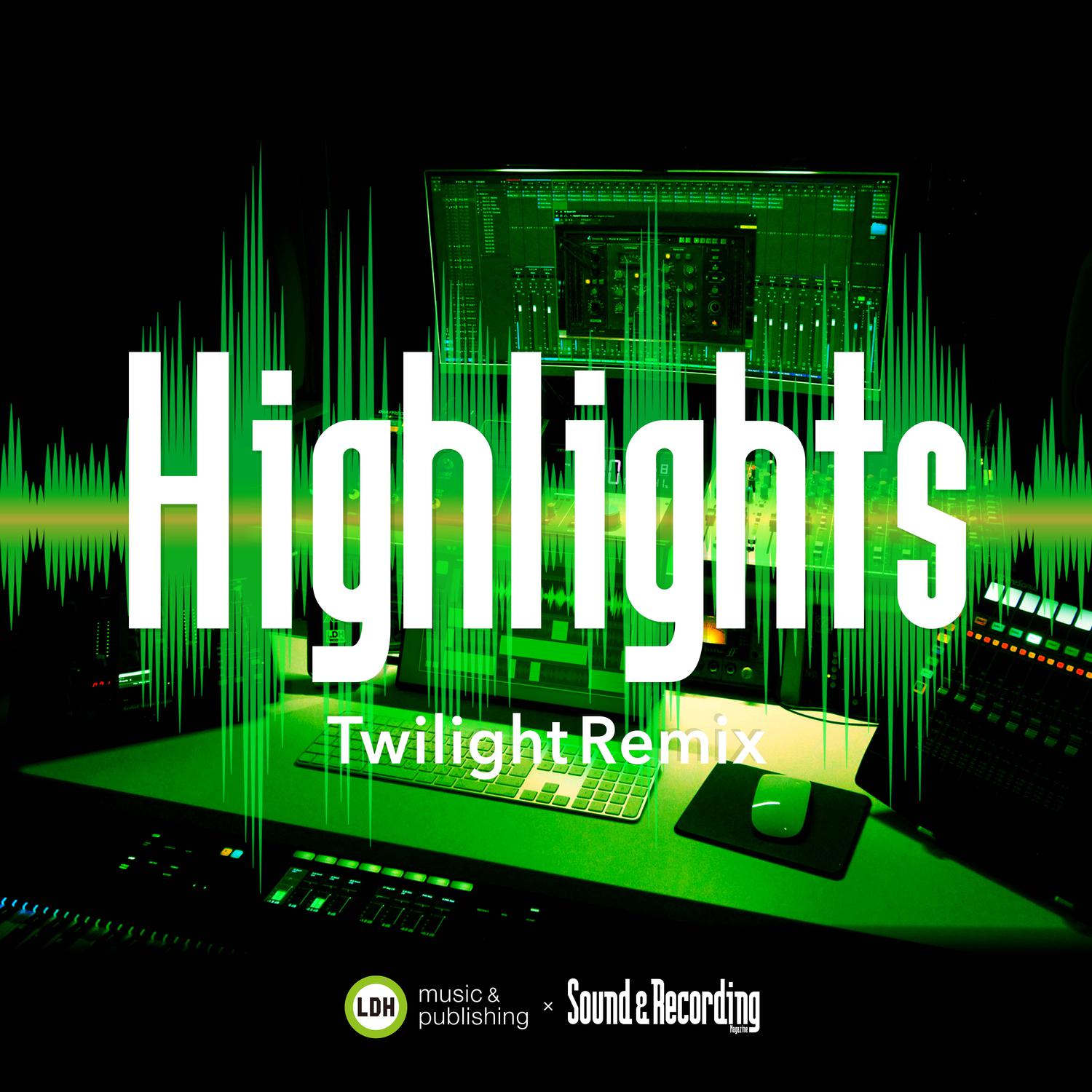 Highlights (Twilight Remix)专辑