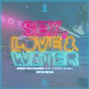 Sex, Love & Water (DRYM Remix)专辑