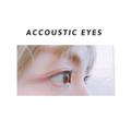 ACCOUSTIC EYES