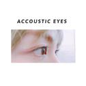 ACCOUSTIC EYES专辑