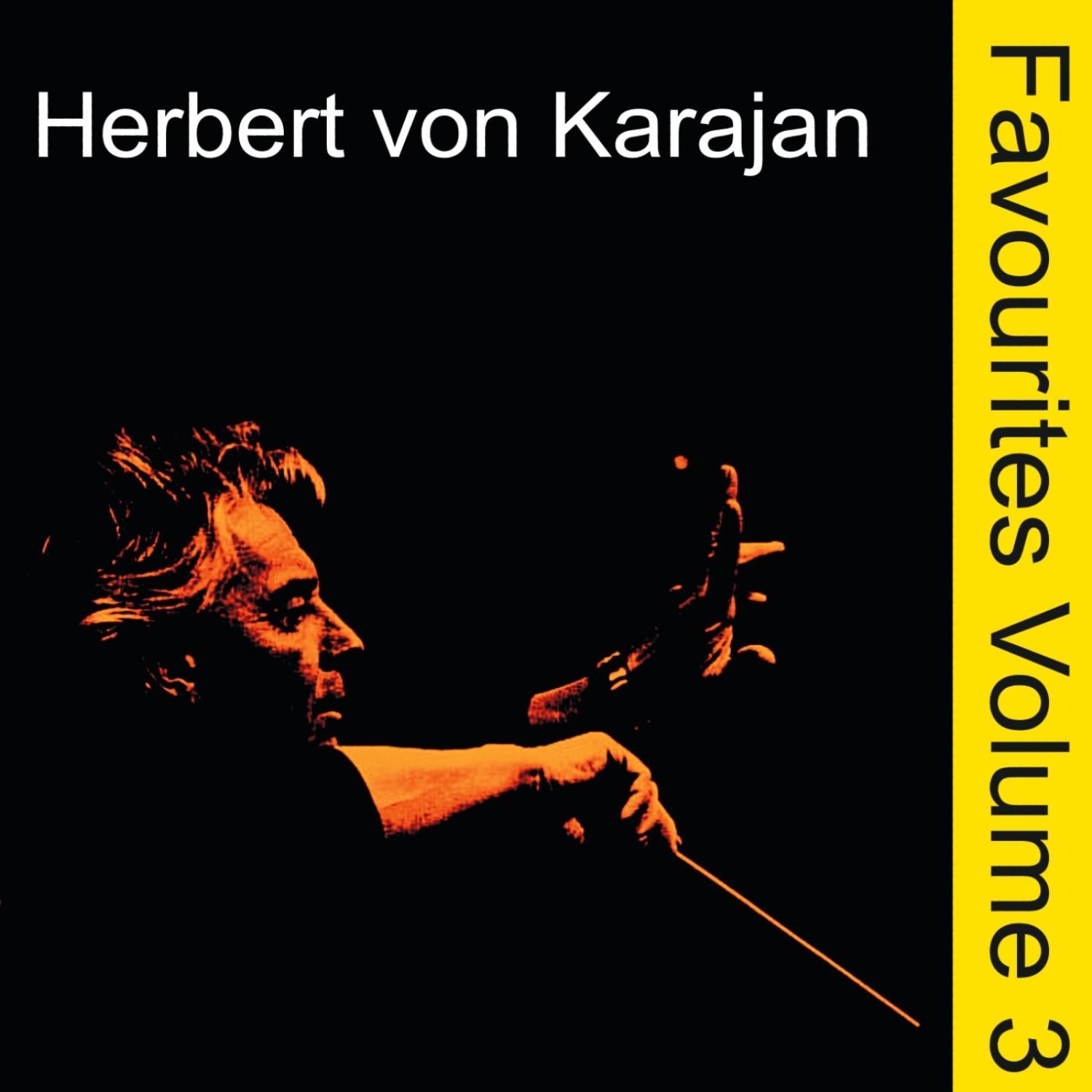 Orchestral Favourites Conducted by Herbert von Karajan, Vol. 3