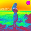 Nobody's Love专辑