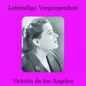 Lebendige Vergangenheit - Victoria de los Angeles专辑