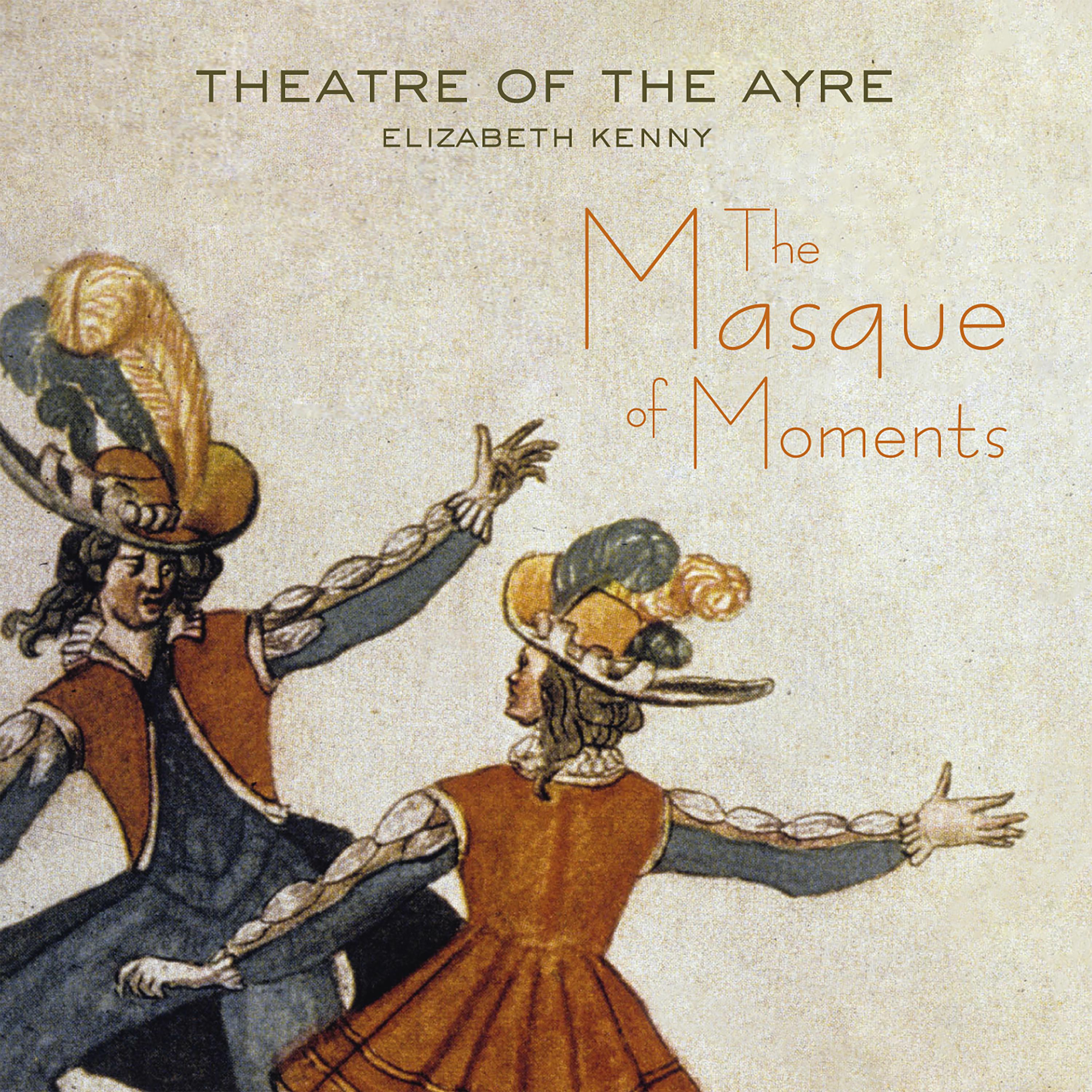 Theatre of the Ayre - The Triumph of Peace: Of the Inns of Court Masque