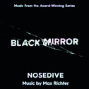 Black Mirror - Nosedive (Music From The Original TV Series)专辑