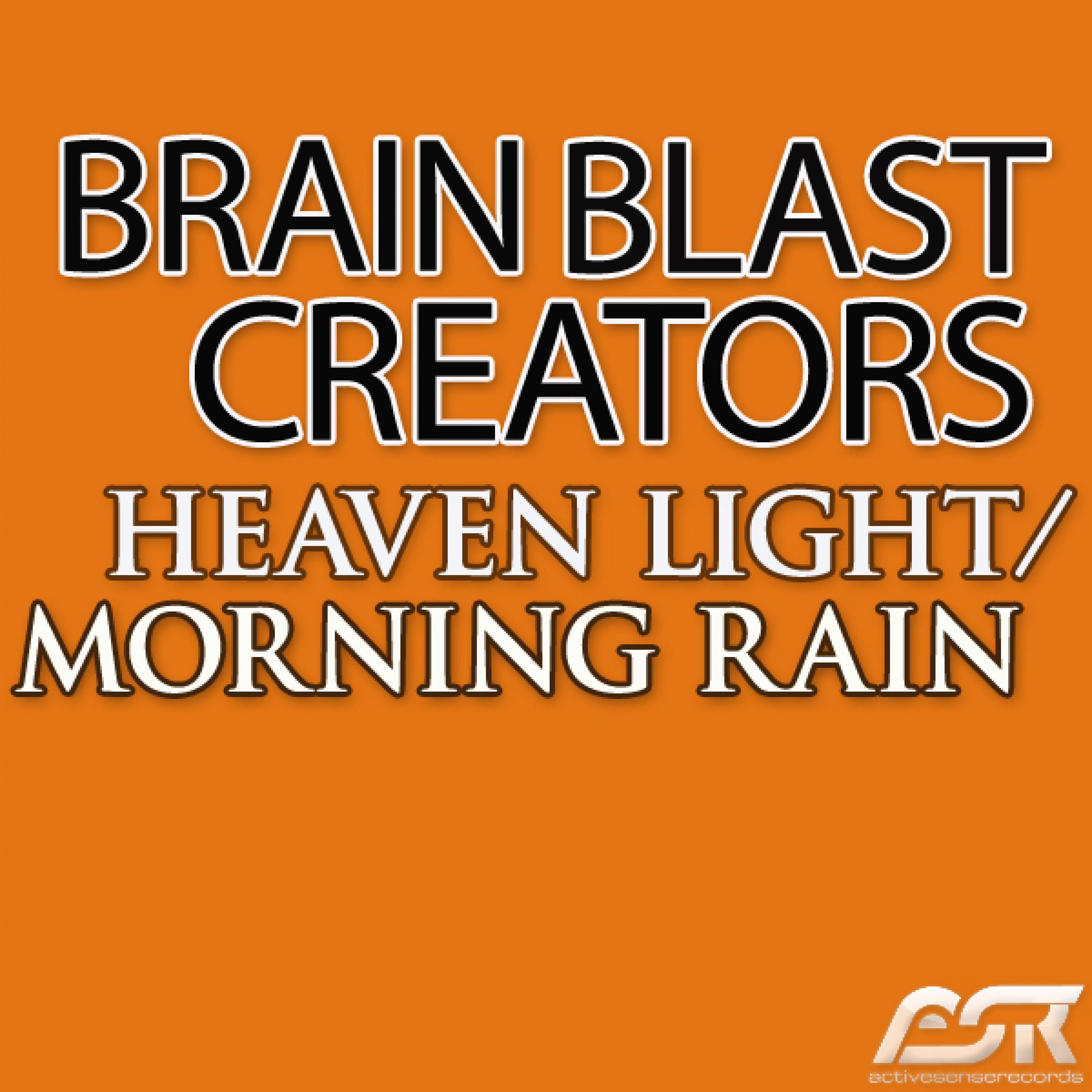 Heaven Light / Morning Rain