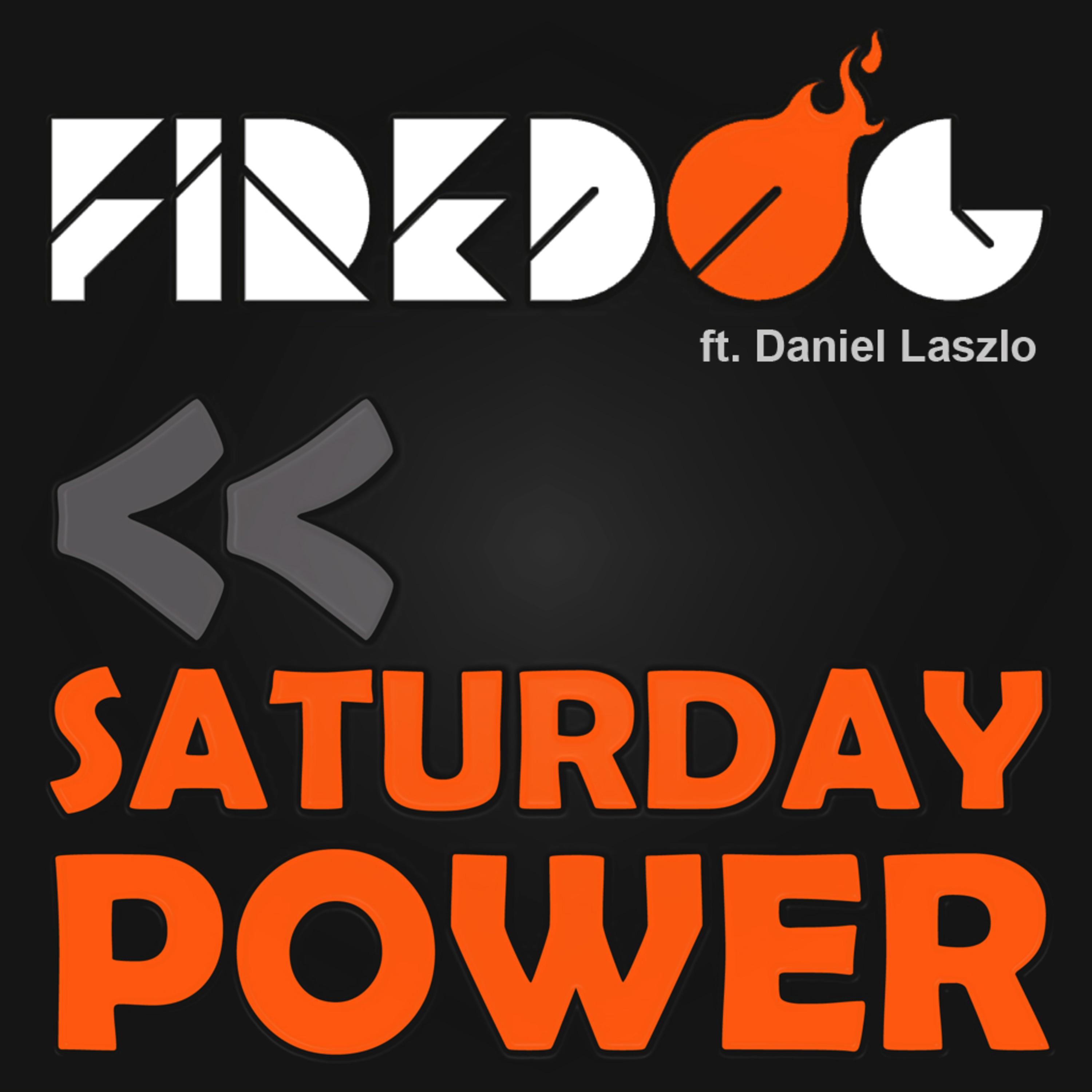 Saturday Power ( feat. Daniel Laszlo)