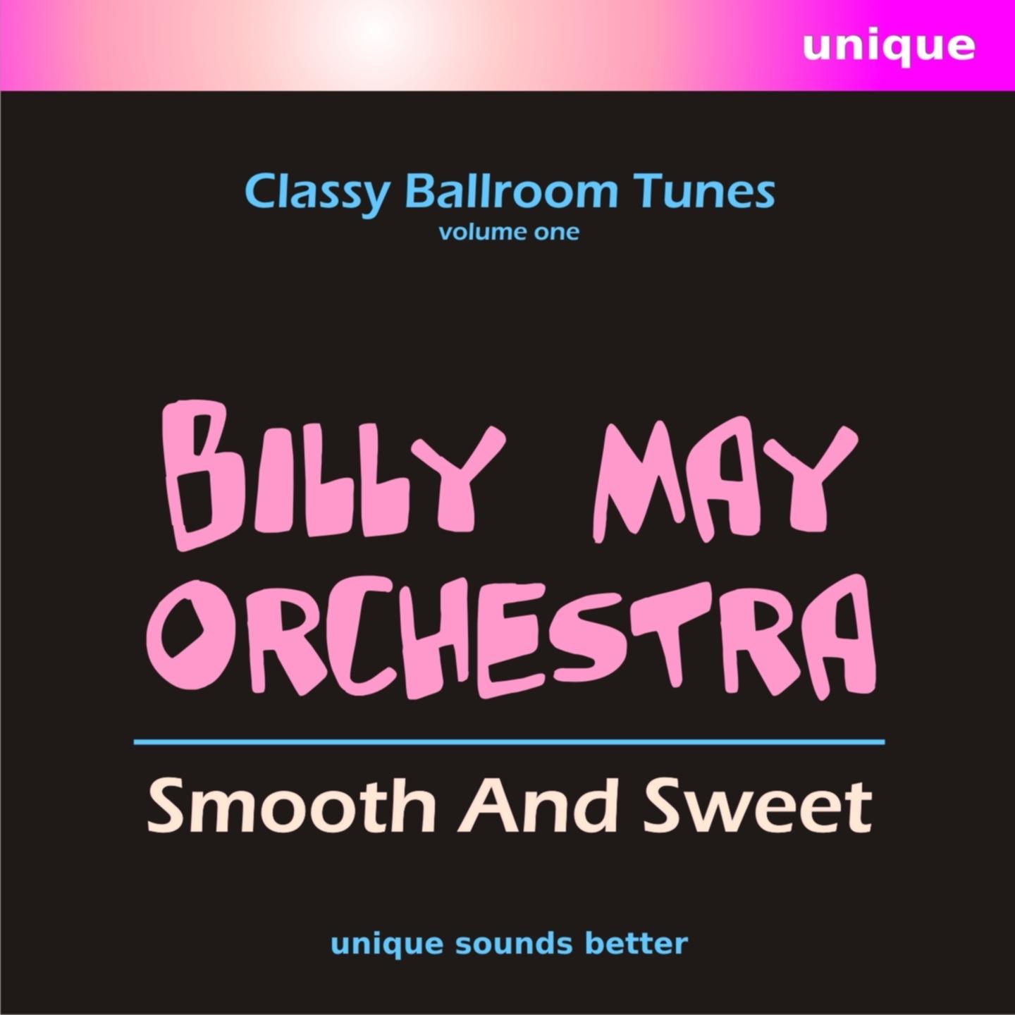 Smooth and Sweet, Classy Ballroom Tunes, Vol. 1
