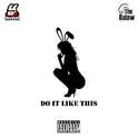 Do It Like This专辑