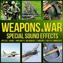 Weapons and War. Special Sound Effects专辑