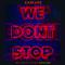 We Don't Stop - Remixes专辑