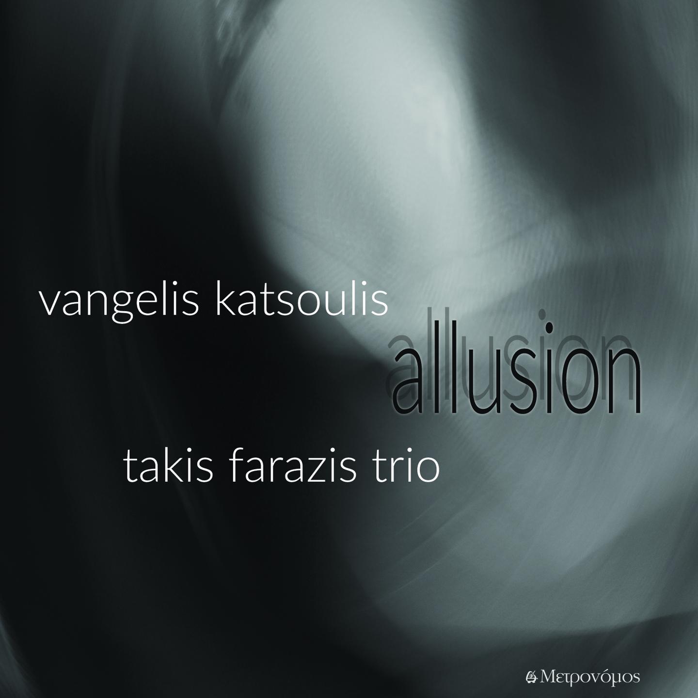 Alusion (Play Takis Farazis Trio)