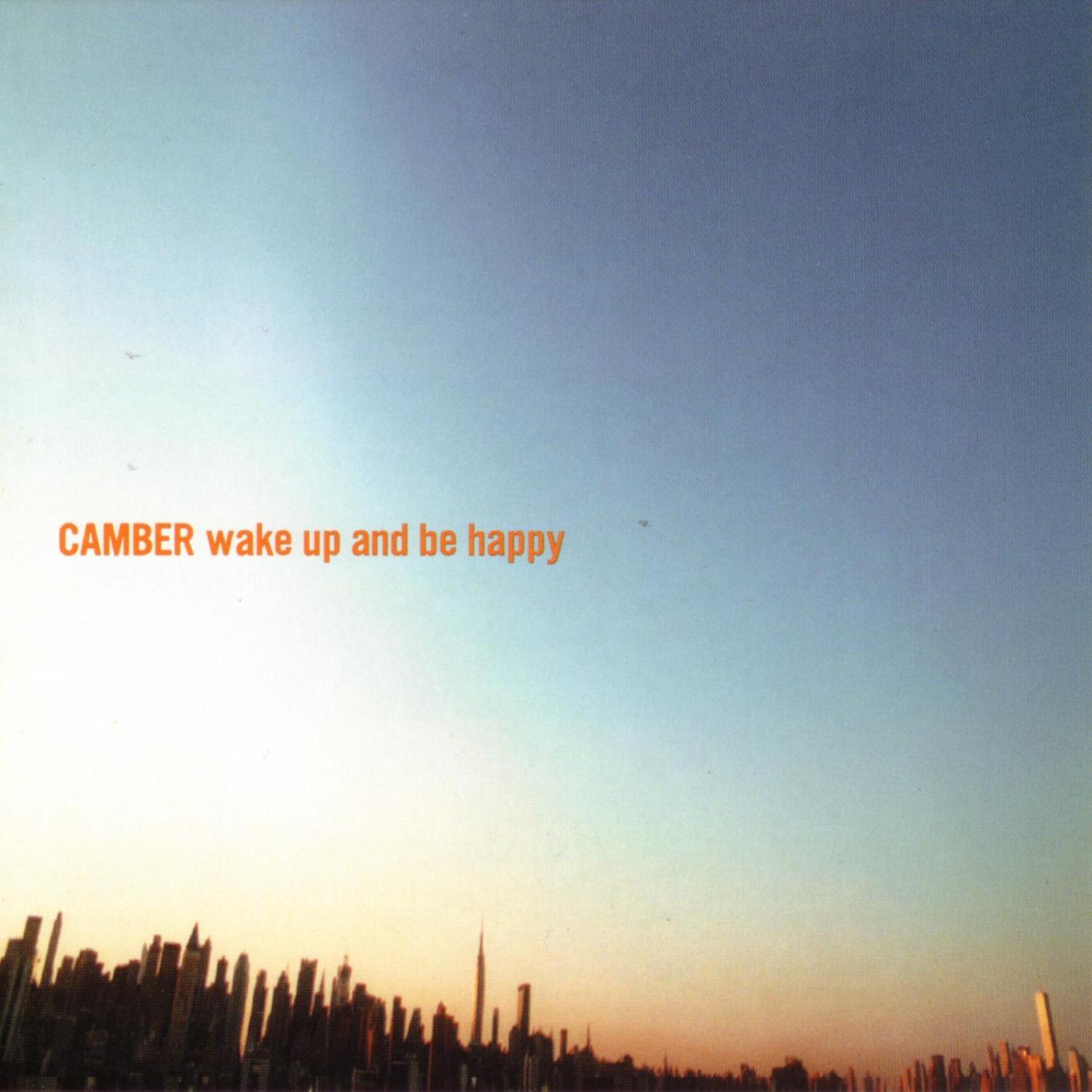 Wake Up And Be Happy