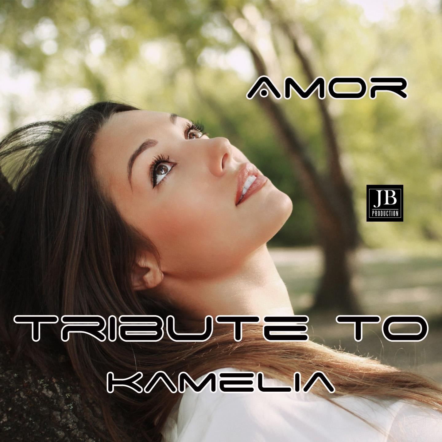 Amor (Tribute To Kamelia)