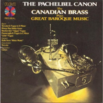 The Pachelbel Canon - The Canadian Brass Plays Great Baroque Music专辑