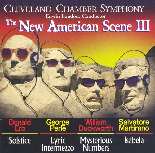 PERLE: Lyric Intermezzo / DUCKWORTH: Mysterious Numbers / MARTIRANO: Isabela / ERB: Solstice