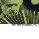 100% Astor Piazzolla, Vol. 3专辑
