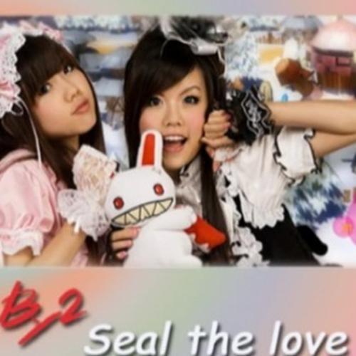 BY2-《Seal The Love》
