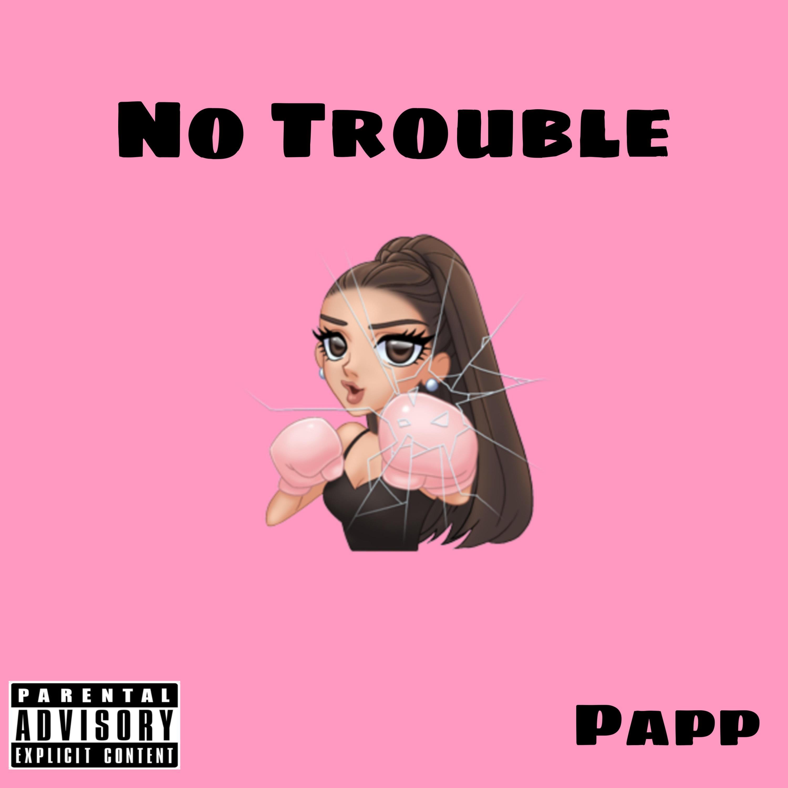 No Trouble