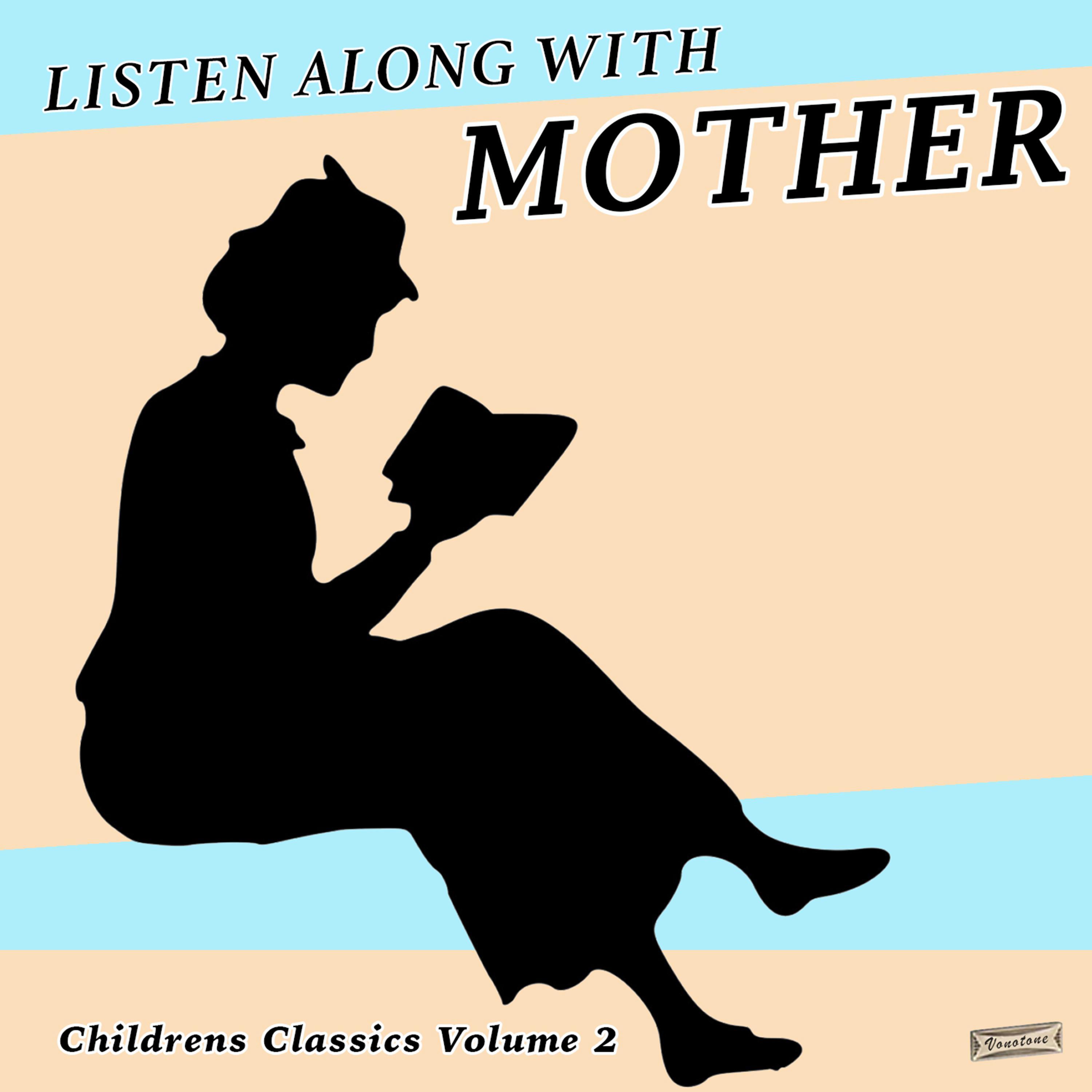 Listen Along with Mother, Children's Classics, Vol. 2