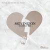 Foxa - Moving On (Without You)