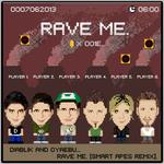 Rave Me (Smart Apes Remix)专辑