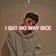 i got no way BICK专辑