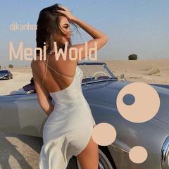 Meni world（remix）