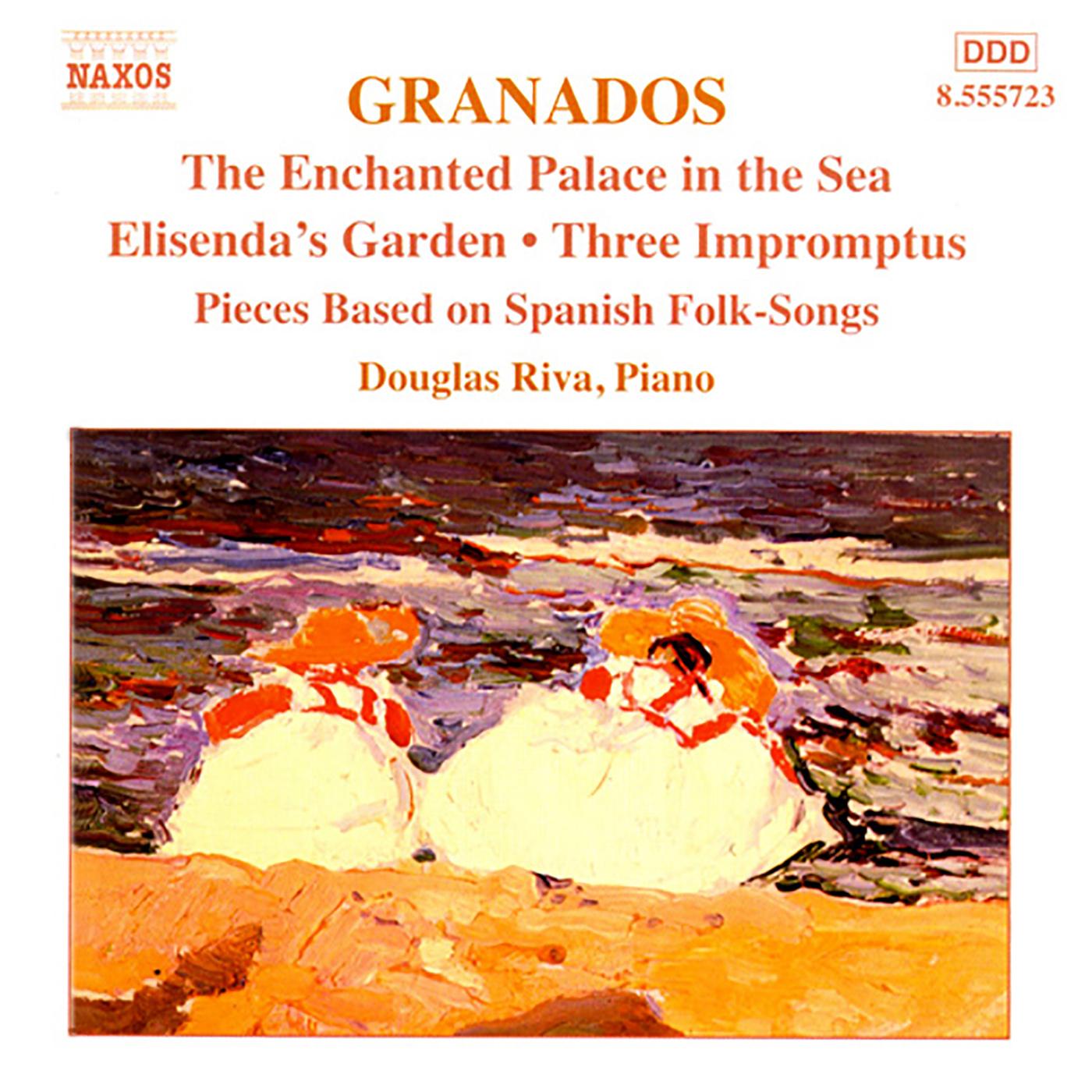 GRANADOS, E.: Piano Music, Vol.  6 (Riva) - Enchanted Palace in the Sea / Elisenda's Garden