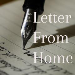 Letter From Home