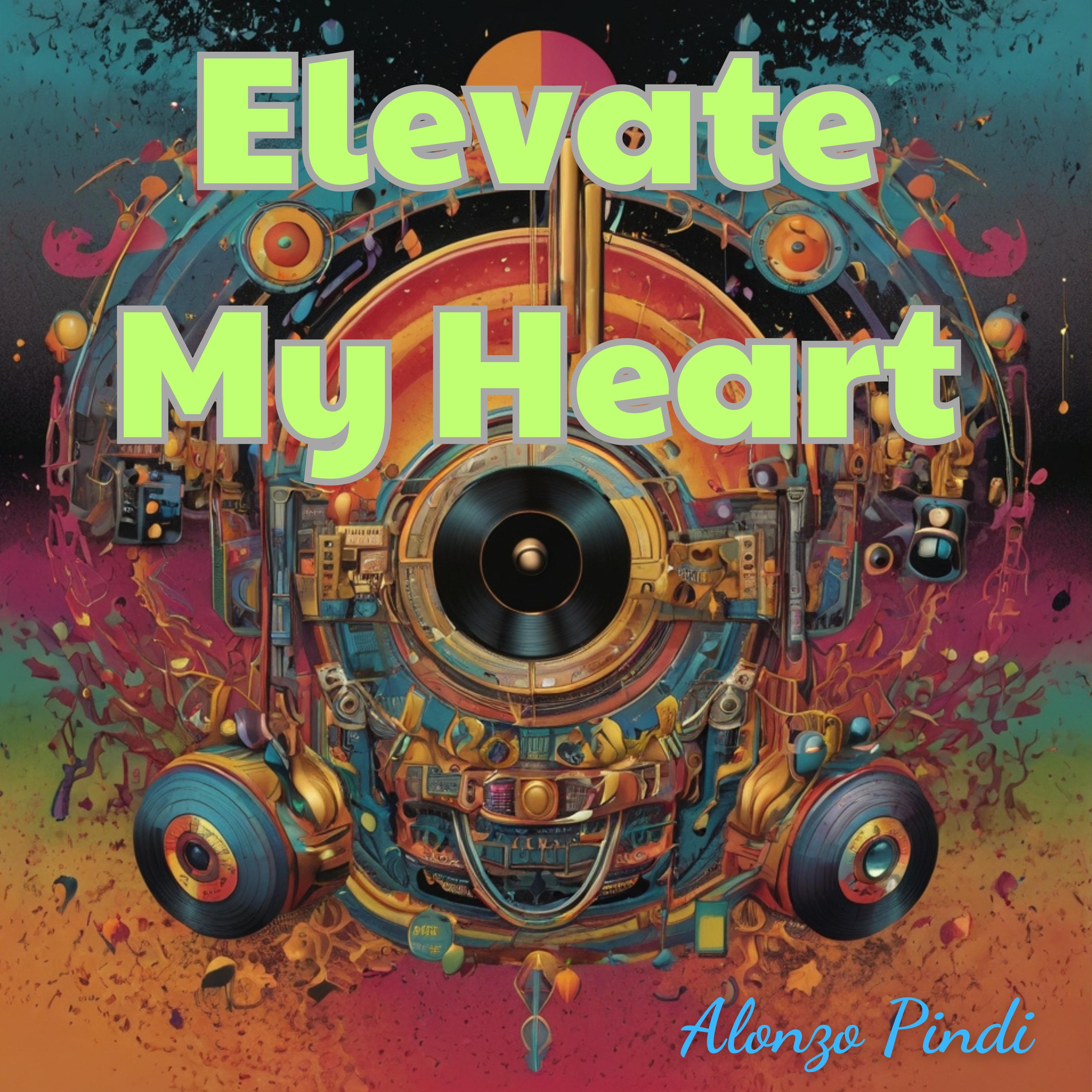 Elevate My Heart