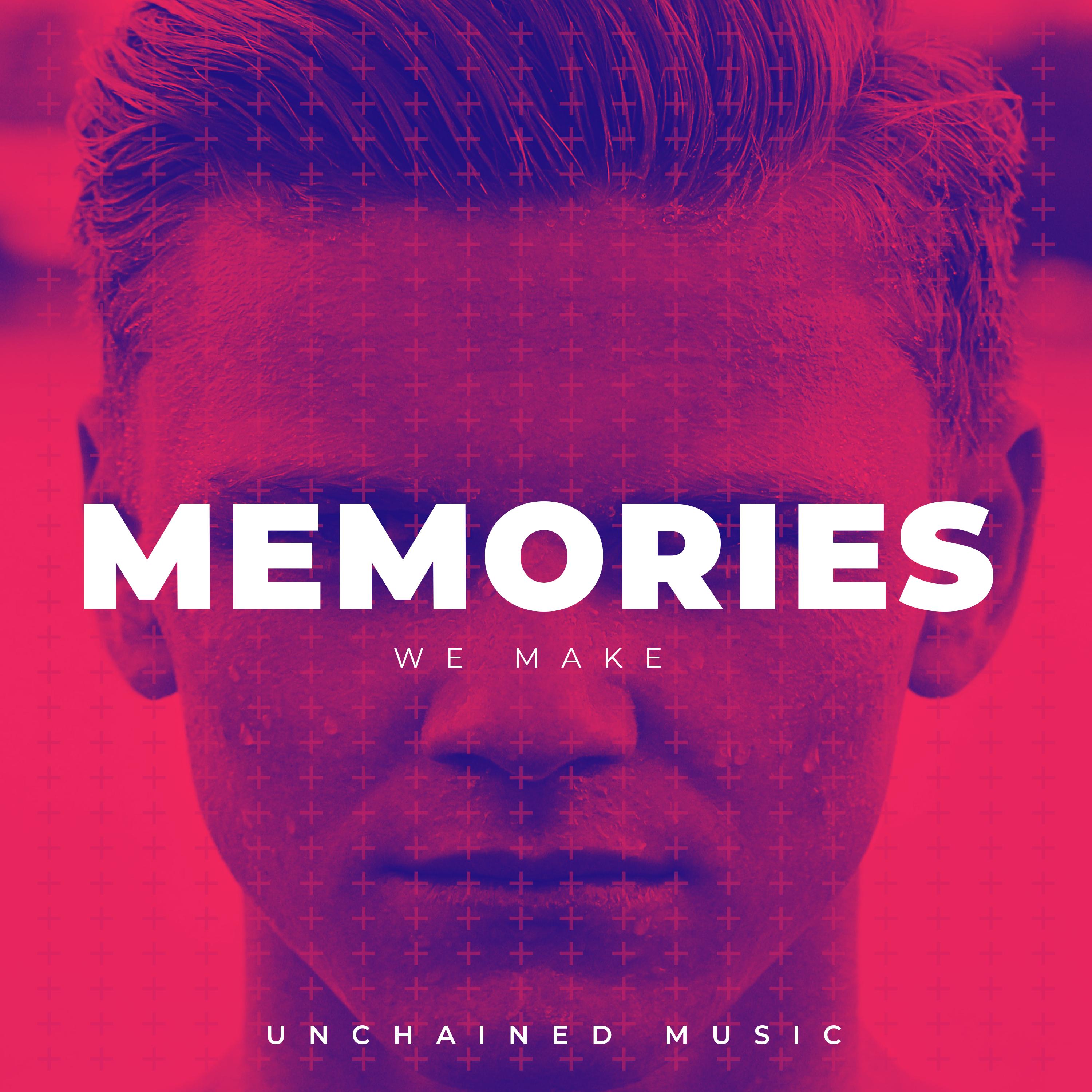 Memories We Make