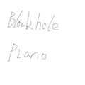 Blackhole Piano