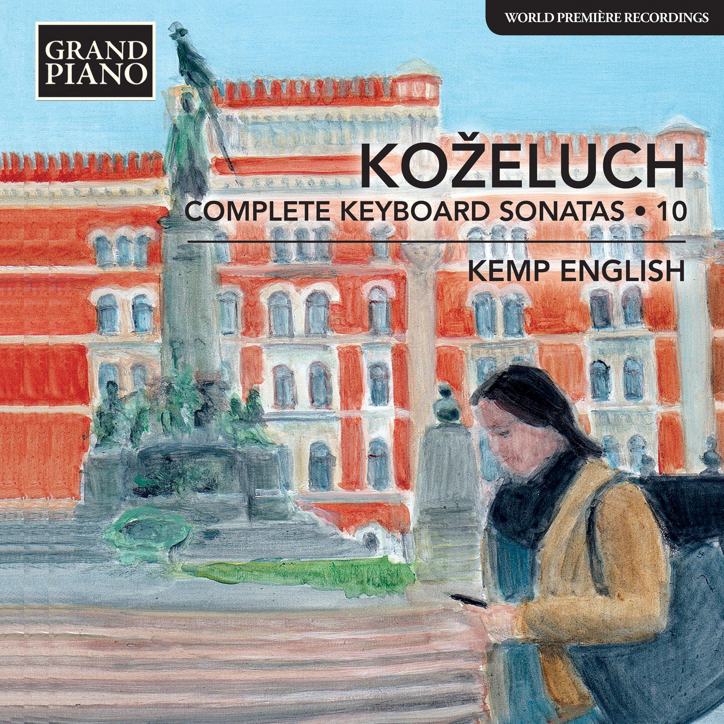 KOŽELUCH, L.: Keyboard Sonatas (Complete), Vol. 10 (K. English)