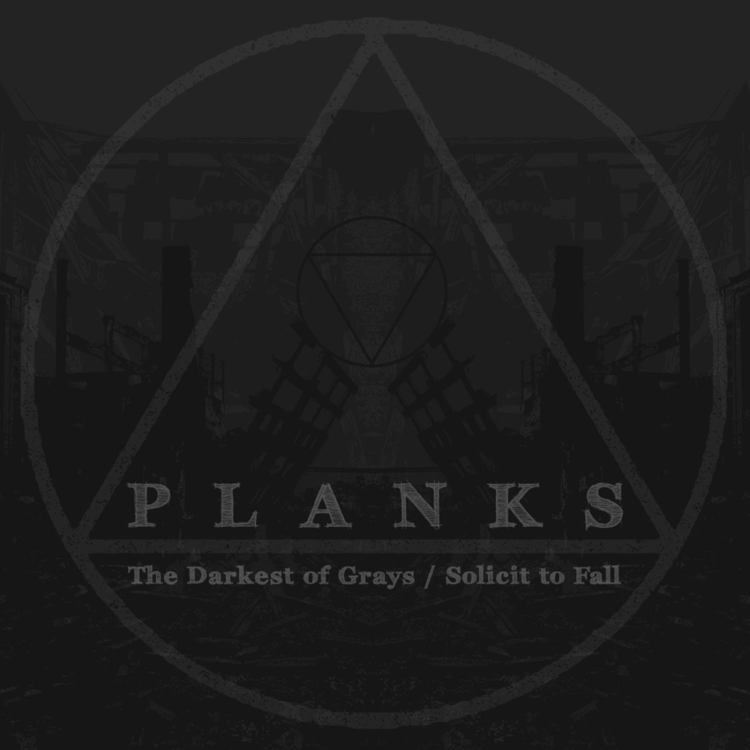 The Darkest of Grays / Solicit to Fall