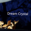 Dream Crystal