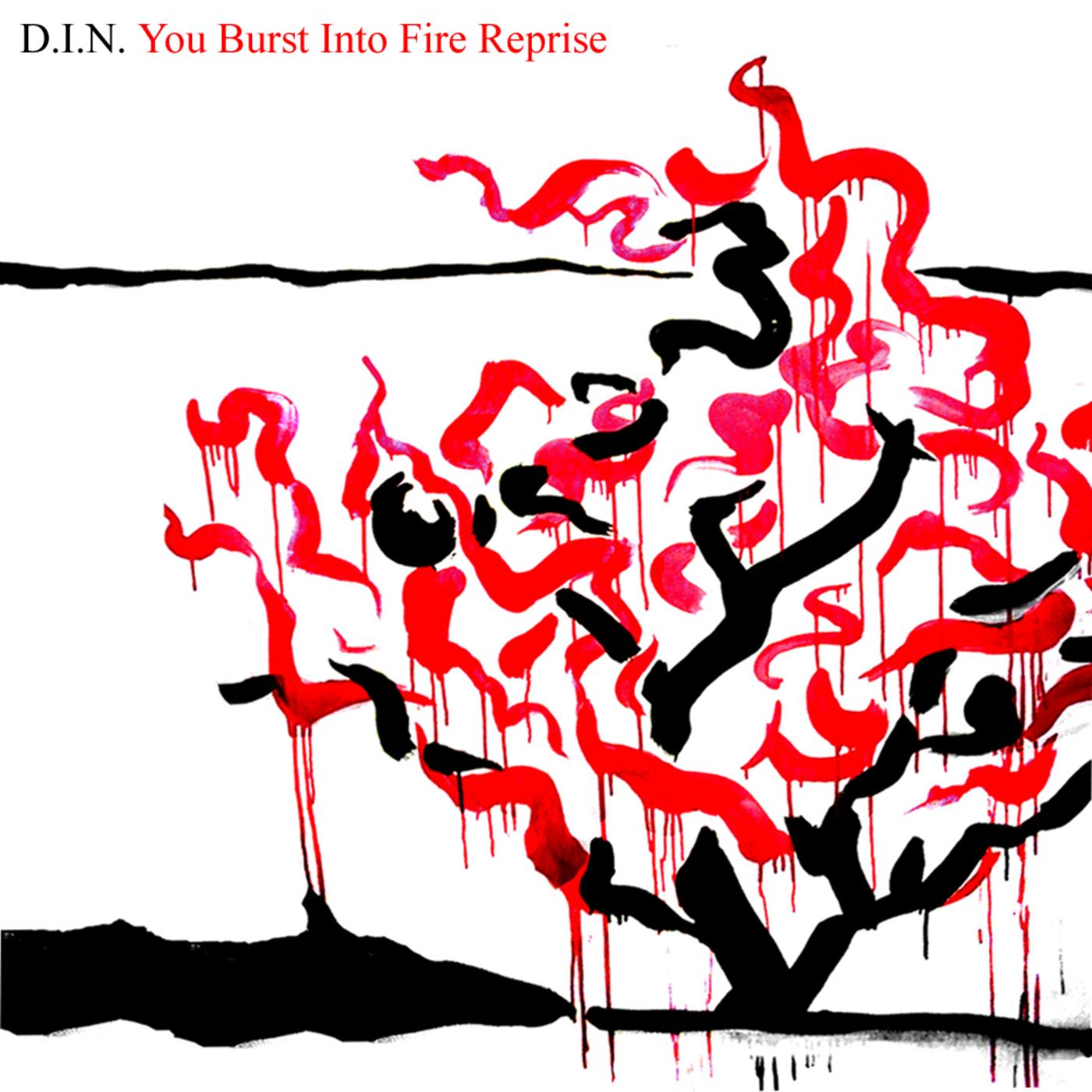 You Burst Into Fire Reprise EP