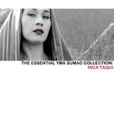 The Essential Yma Sumac Collection: Inca Taqui