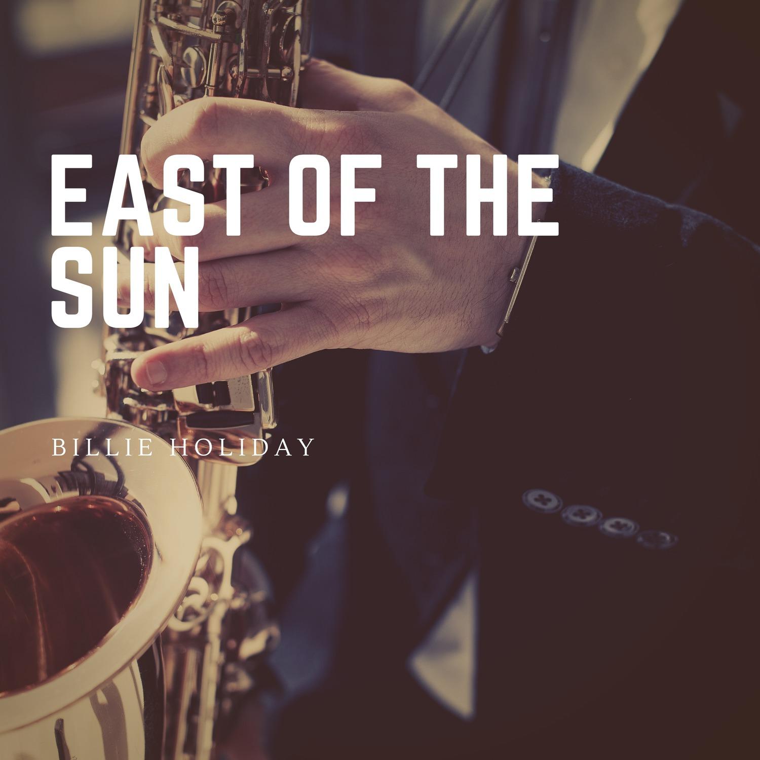 East of the Sun