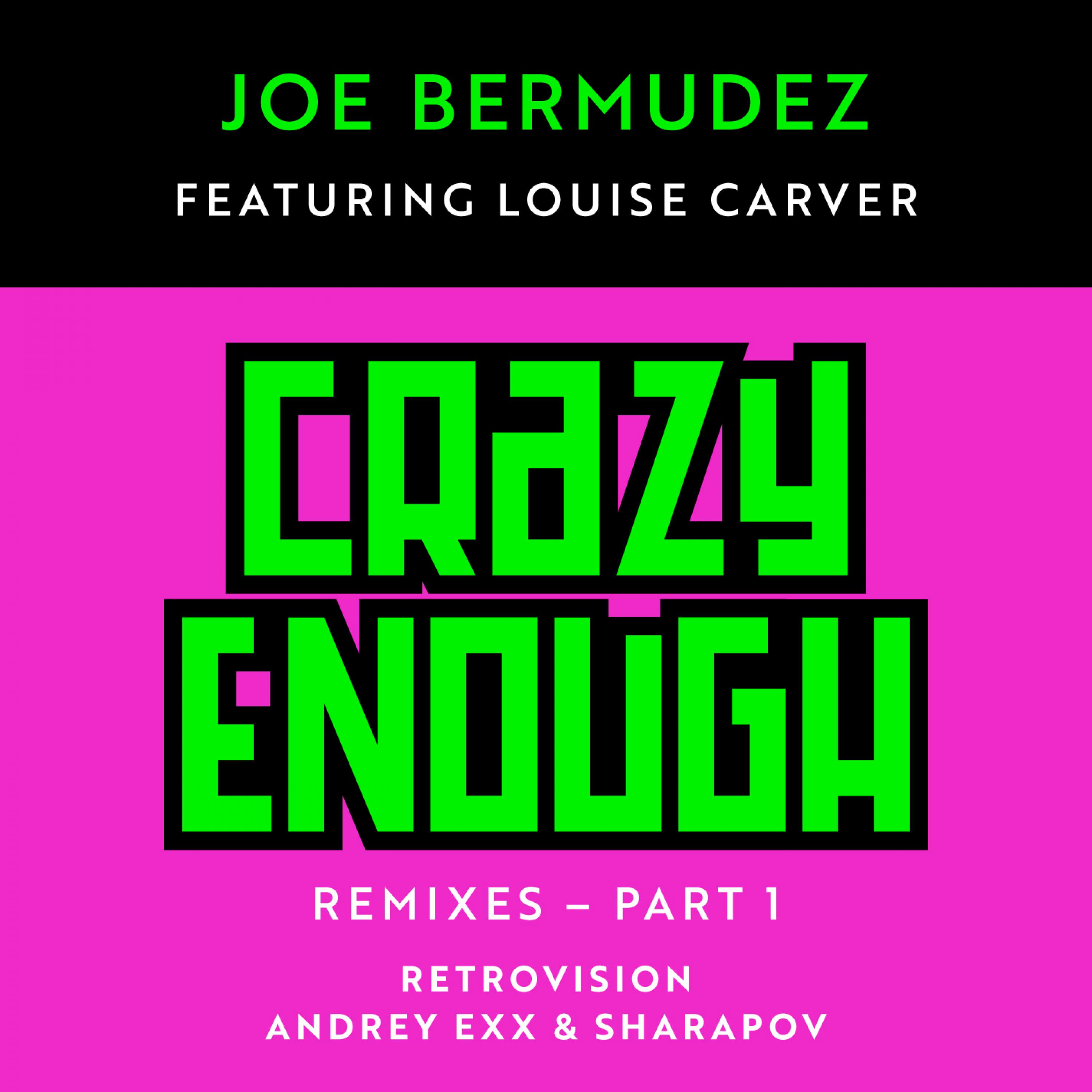 Joe Bermudez - Crazy Enough (Andrey Exx & Sharapov Remix)