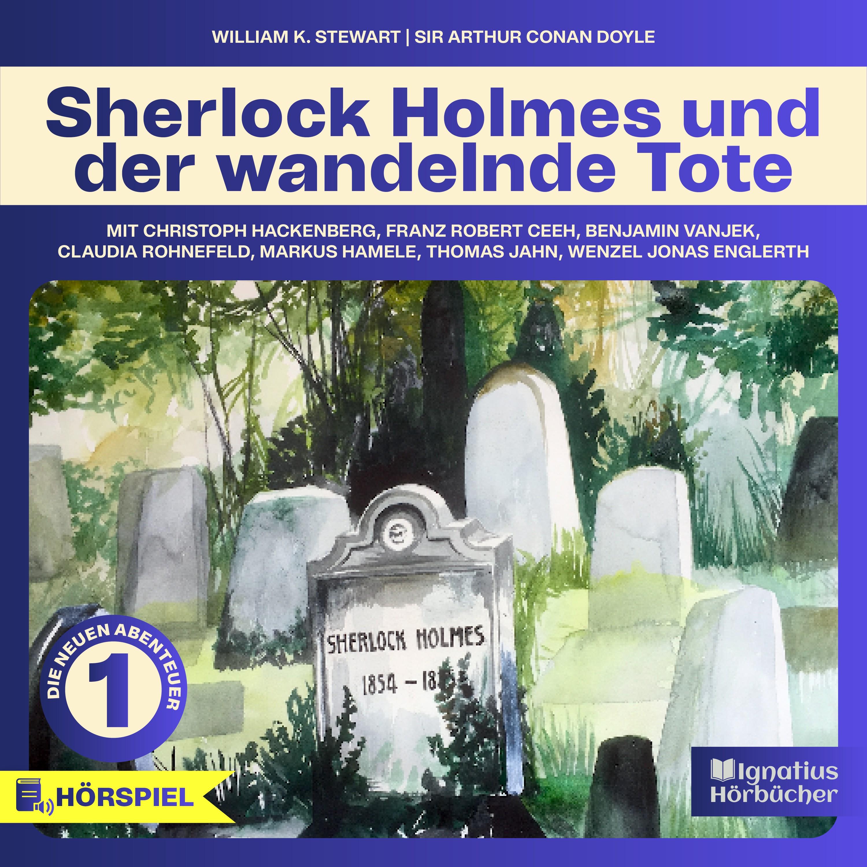 Die neuen Abenteuer, Folge 1: Sherlock Holmes und der wandelnde Tote