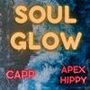 Capp - Soul Glow (feat. Apex Hippy)