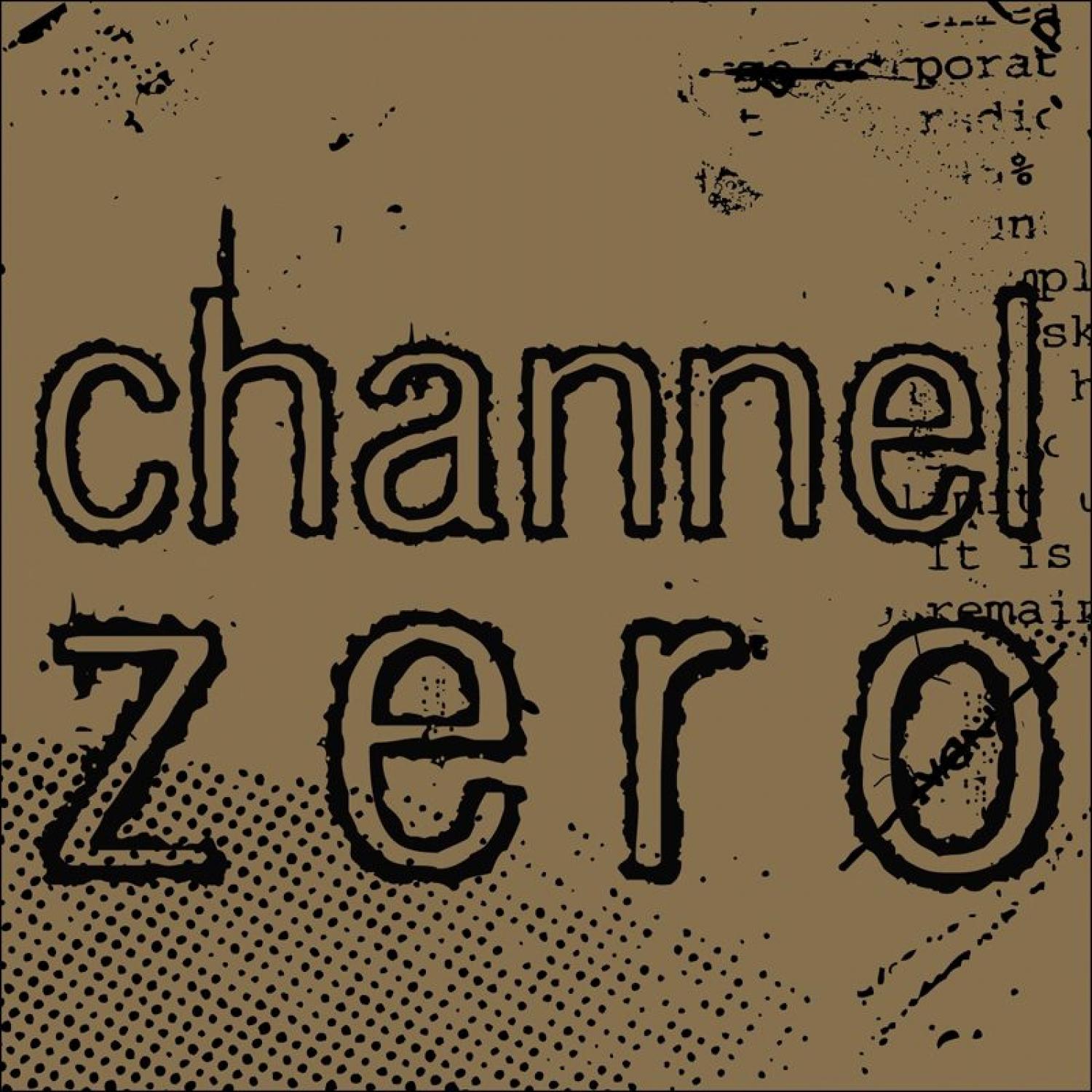 Channel Zero