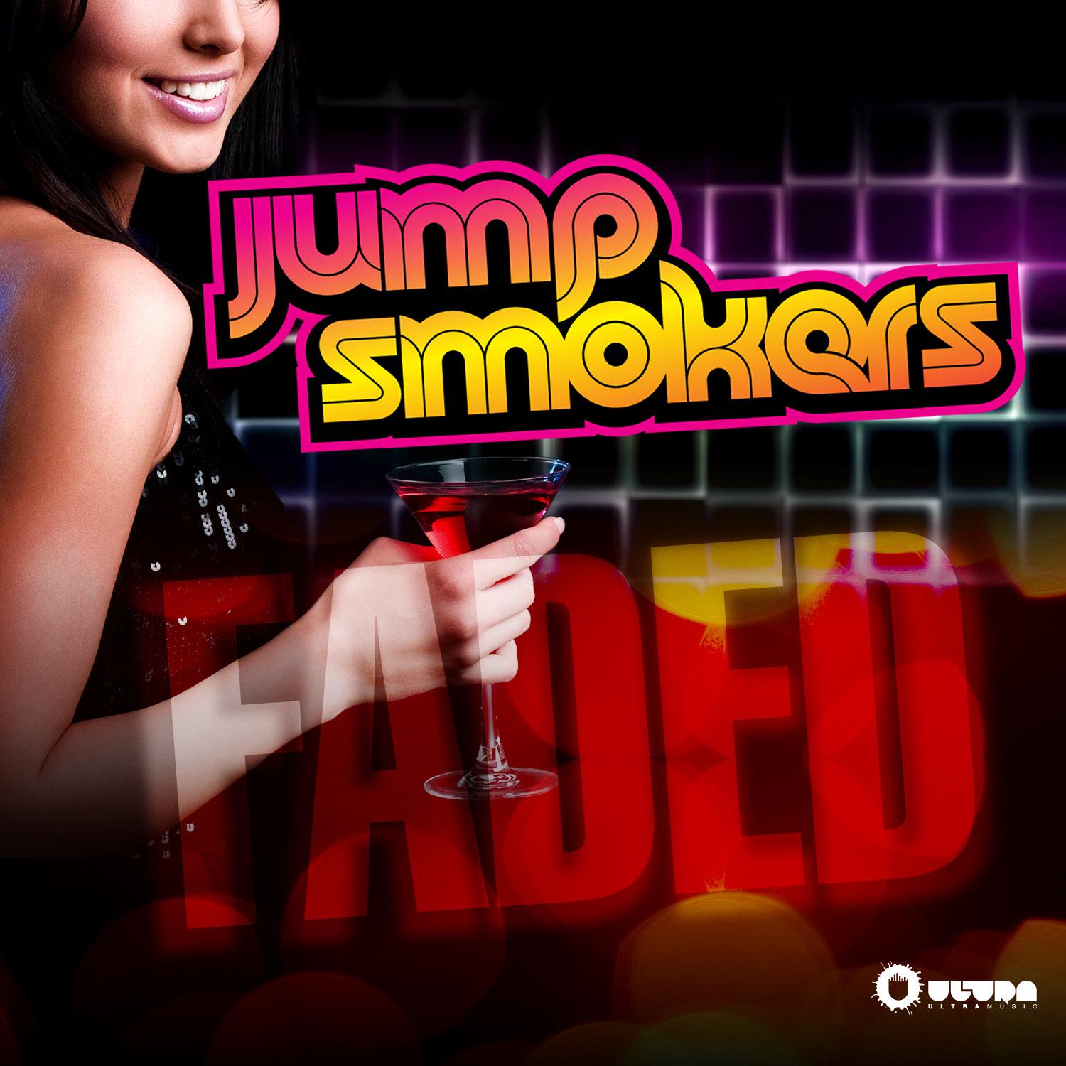 Jump Smokers - Faded