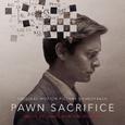 Pawn Sacrifice (Original Motion Picture Soundtrack)