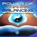 Power of Chakra Balancing专辑