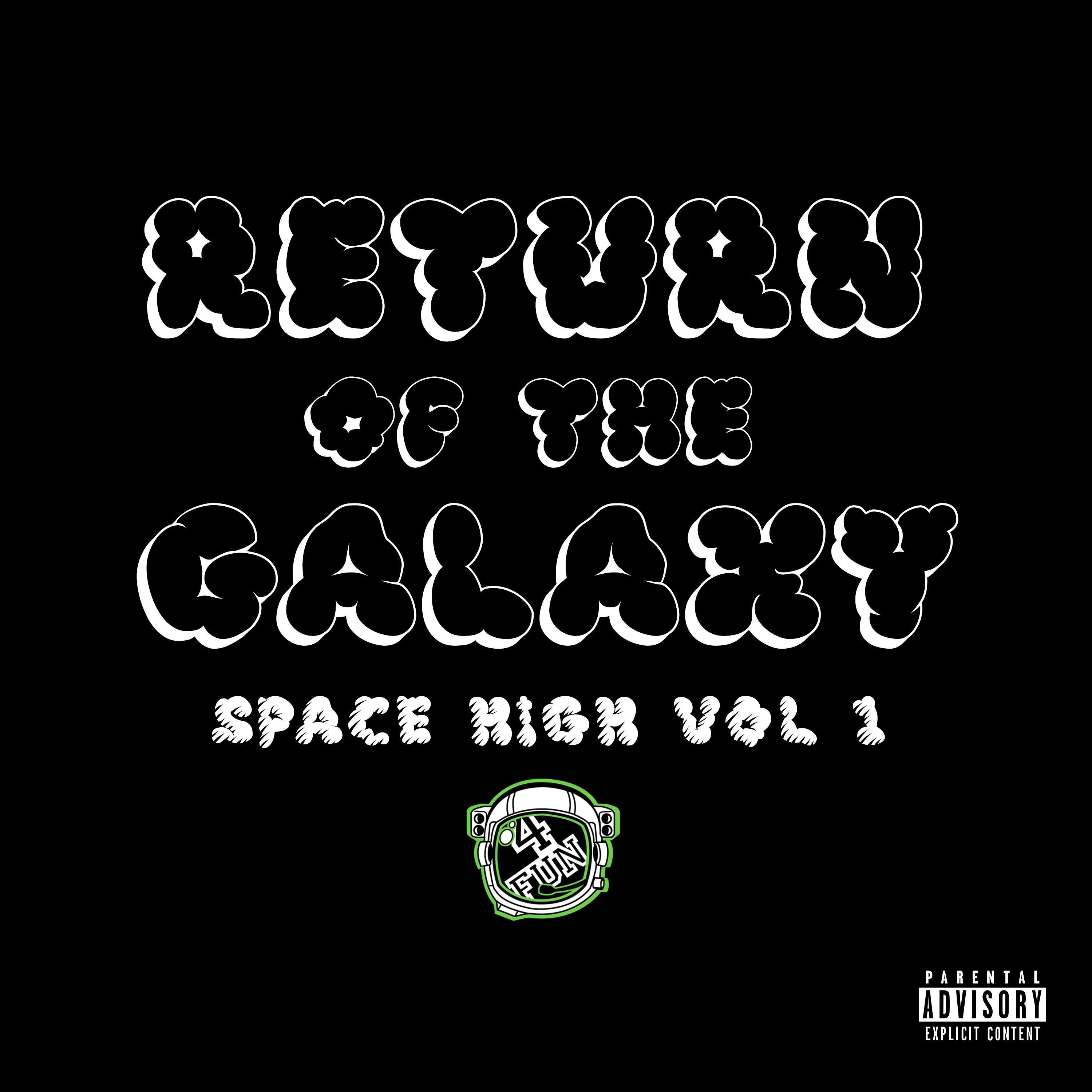 Return of the Galaxy : Space High Volume 1