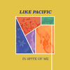 Like Pacific - Something Missing