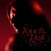 Touch me in the dark专辑