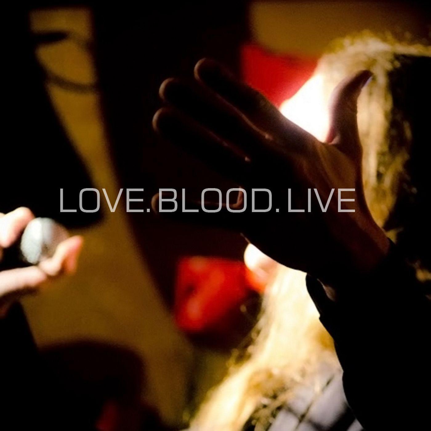 Love.blood.live